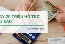 VAY 20 TRIỆU HỖ TRỢ NỢ XẤU